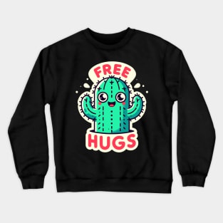 Happy Free Hugs Prickly Cactus Crewneck Sweatshirt